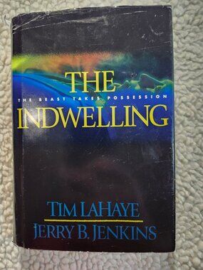 Tim LaHaye Jerry B Jenkins The Indwelling Hardcover Book Club Edition 2000